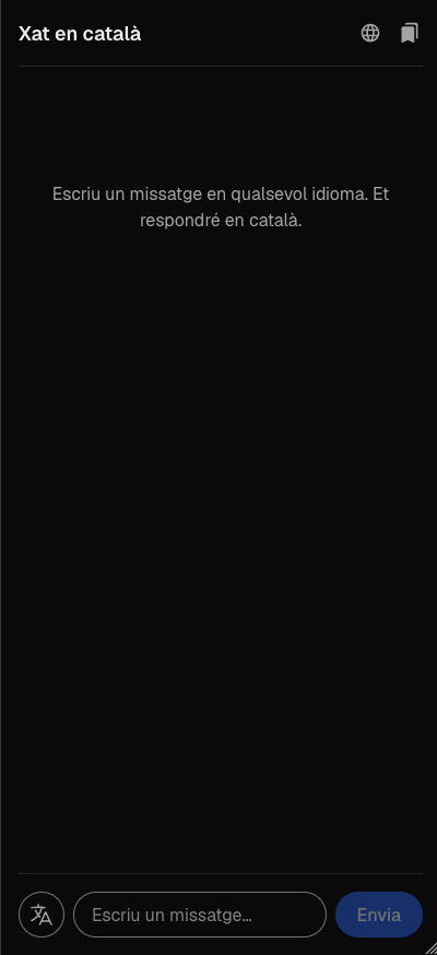 Screenshot of the empty chat, reading 'Escriu un missatge en qualsevol idioma. Et respondré en català.' above a message box, a Send button and a translate toggle