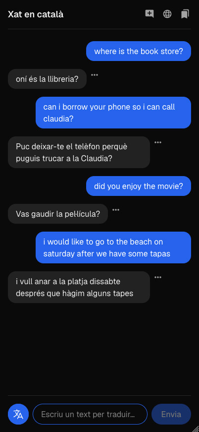 Screenshot of translation mode, where English sentences such as 'did you enjoy the movie?' come back in Catalan, as in 'Vas gaudir la pel·lícula?'